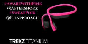 #AwareWithPink AfterShokz